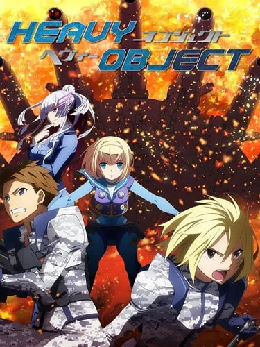 Heavy Object ยุทธการอาวุธมหาประลัย ซับไทย